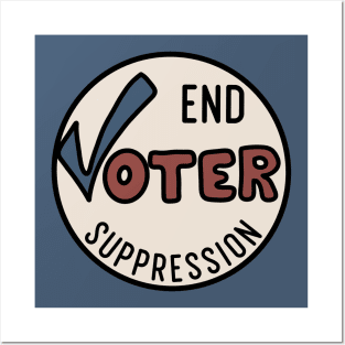 End Voter Suppression Posters and Art